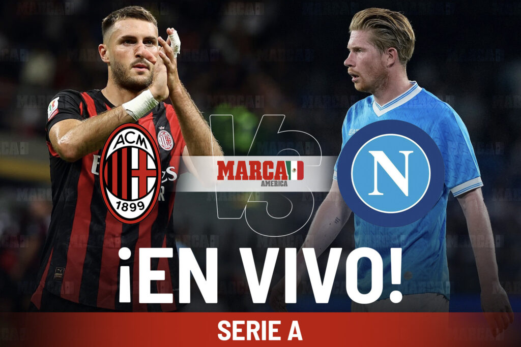 Milán 2-0 Napoli EN VIVO Hoy. Partido de Santiago Giménez vs De Bruyne en Serie A 2025: Resultado sorprende