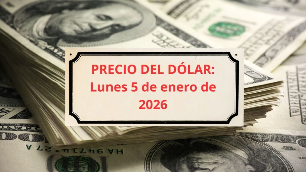 Confirmado el precio del dólar el lunes 5 de enero cuando abran los bancos